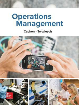 Operations Management, 1e by Christian Terwiesch, Gerard Cachon