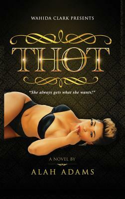 Thot by Alah Adams