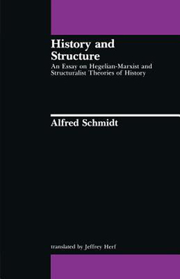 History and Structure by Alfred Schmidt