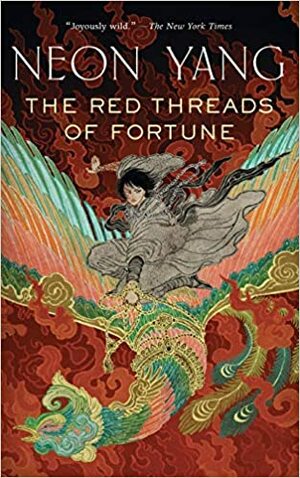 The Red Threads of Fortune by J.Y. Yang