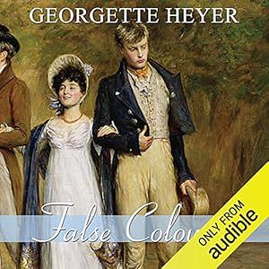 False Colours by Georgette Heyer