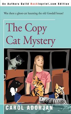 The Copy Cat Mystery by Carol Madden Adorjan