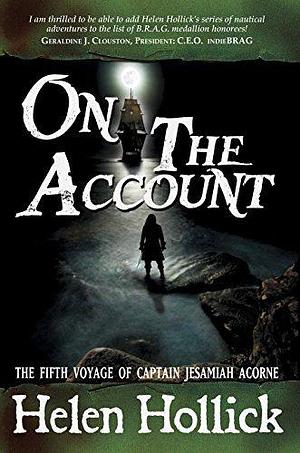 On the Account by Helen Hollick, Helen Hollick