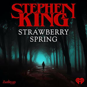 Strawberry Spring by Stephen King