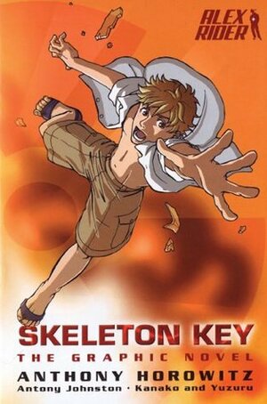 Skeleton Key: The Graphic Novel by Kanako Damerum, Anthony Horowitz, Yuzuru Takasaki, Antony Johnston