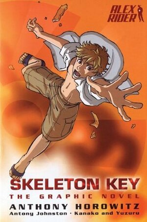 Skeleton Key: The Graphic Novel by Kanako Damerum, Anthony Horowitz, Antony Johnston, Yuzuru Takasaki