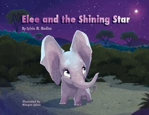 Elee and the Shining Star - Paperback by Sylvia M. Medina