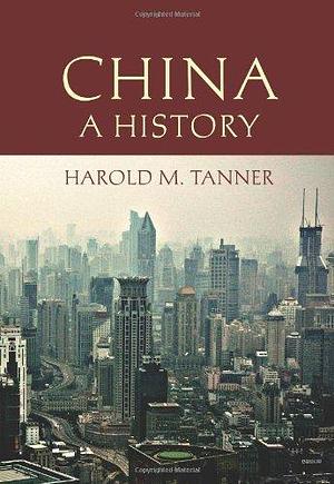 China A History by Harold M. Tanner Hackett Pub Co,2009 Paperback by Harold M. Tanner, Harold M. Tanner