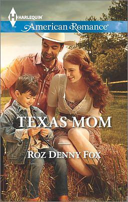 Texas Mom by Roz Denny Fox