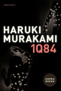 1Q84: andra boken by Vibeke Emond, Haruki Murakami