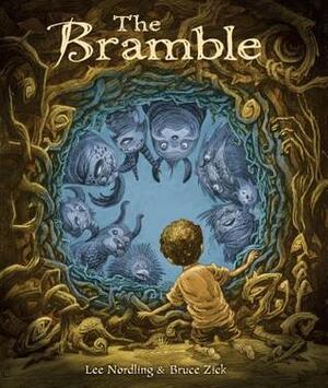 The Bramble by Lee Nordling, Bruce Zick