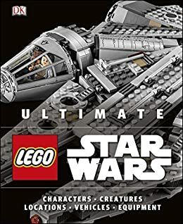 Ultimate LEGO Star Wars by Andrew Becraft, Chris Malloy