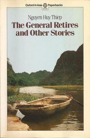 The General Retires and Other Stories by Nguyễn Huy Thiệp, Greg Lockhart