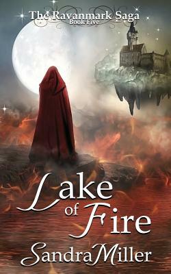 Lake of Fire by Sandra Miller