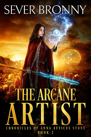 The Arcane Artist by Sever Bronny