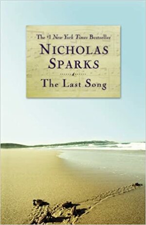 The Last Song by Nicholas Sparks