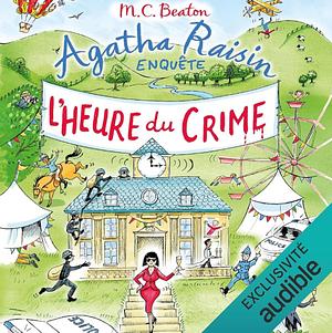 L'heure du crime by M.C. Beaton, R.W. Green