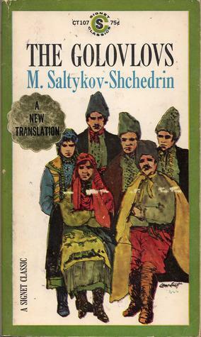 The Golovlovs by Mikhail E. Saltykov-Shchedrin, Mikhail E. Saltykov-Shchedrin