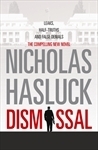 Dismissal by Nicholas Hasluck