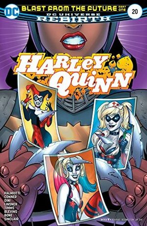 Harley Quinn (2016-) #20 by Joseph Linsner, Alex Sinclair, Bret Blevins, Paul Dini, Jimmy Palmiotti, John Timms, J. Bone, Amanda Conner