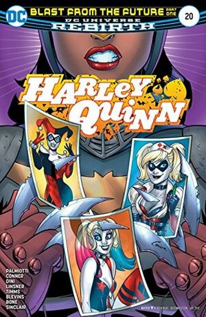 Harley Quinn (2016-) #20 by Amanda Conner, Alex Sinclair, Joseph Linsner, Jimmy Palmiotti, Paul Dini, Bret Blevins, J. Bone, John Timms