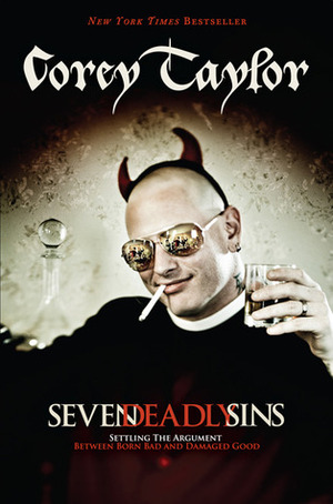 Seven Deadly Sins by Corey Taylor