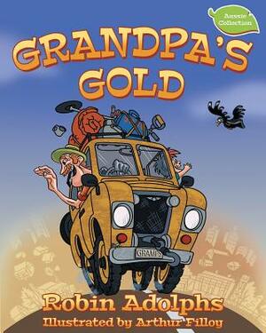Grandpa's Gold by Robin Adolphs