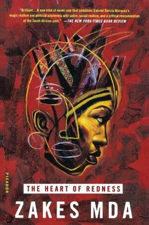 The Heart of Redness by Zakes Mda