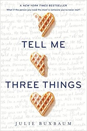 Ütle mulle kolme asja by Julie Buxbaum