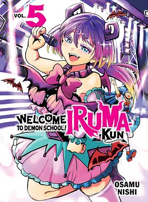 Welcome to Demon School! Iruma-kun Vol. 5 by Osamu Nishi, Osamu Nishi