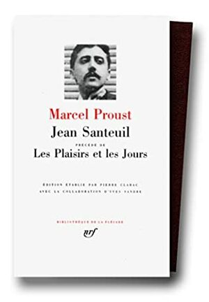 Jean Santeuil: Précédé De Les Plaisirs Et Les Jours by Marcel Proust