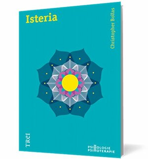 Isteria by Christopher Bollas