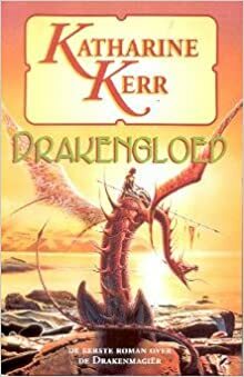 Drakengloed by Katharine Kerr