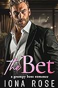 The Bet by Iona Rose