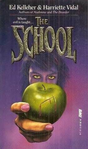 The School by Ed Kelleher, Harriette Vidal