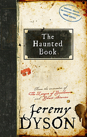 The Haunted Book by Jeremy Dyson