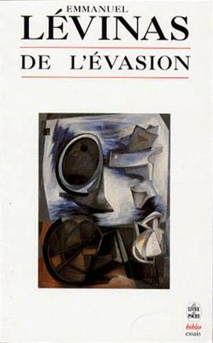 De l'évasion by Jacques Rolland, Emmanuel Levinas