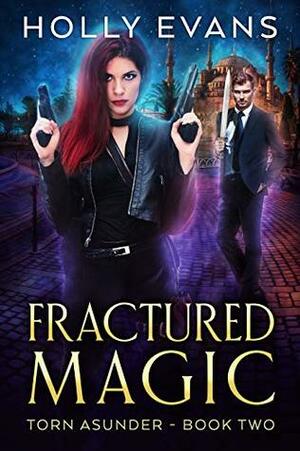 Fractured Magic by Holly Evans