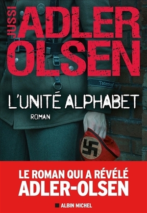 L'Unité Alphabet by Jussi Adler-Olsen
