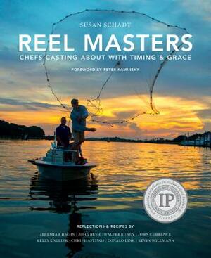 Reel Masters: Chefs Casting about with Timing and Grace by Susan Schadt