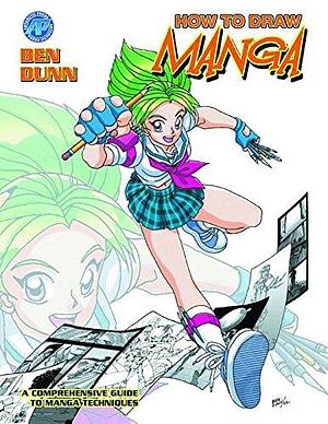 How to Draw Manga, Volume 1 by Various, Ben Dunn