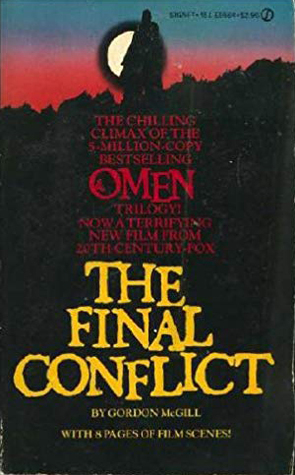 The Final Conflict: Omen III by Gordon McGill