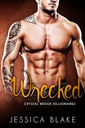 Wrecked by Jessica Blake