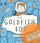The Goldfish Boy by Lisa Thompson