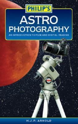 Astrophotography by H.J.P. Arnold