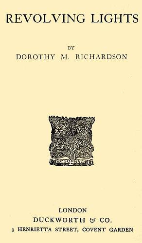 Revolving Lights by Dorothy M. Richardson