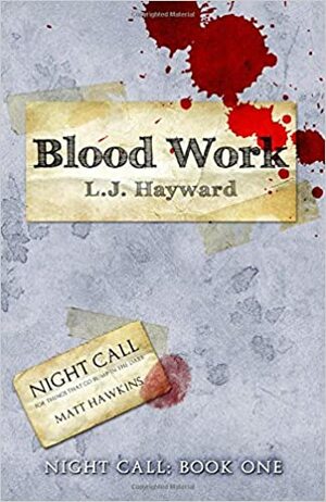 Blood Work by L.J. Hayward