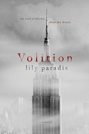 Volition by Lily Paradis