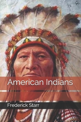 American Indians by Frederick Starr