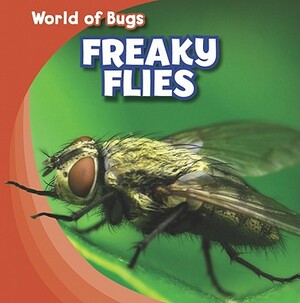 Freaky Flies by Greg Roza